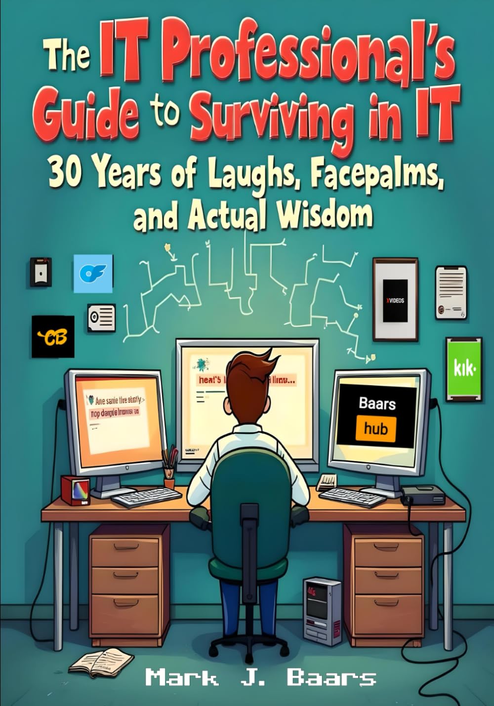 Cover: The IT Professional's Guide to Surviving